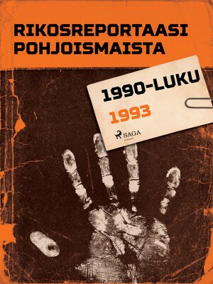 cover image of Rikosreportaasi Pohjoismaista 1993